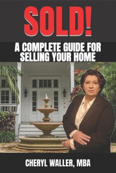 Paperback Sold!: A Complete Guide for Selling Your Home Book