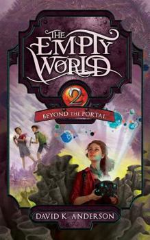 Beyond the Portal - Book #2 of the Empty World