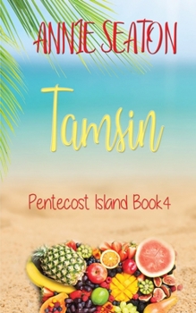 Tamsin - Book #4 of the Pentecost Island