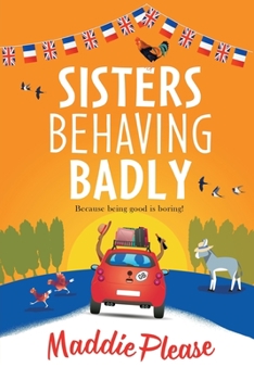 Paperback Sisters Behaving Badly [Large Print] Book