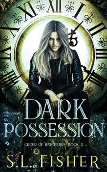 Dark Possession (Order of Watchers)
