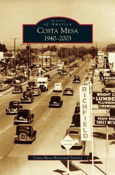 Costa Mesa: 1940-2003 - Book  of the Images of America: California