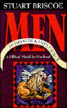 Paperback Men of Honor & Influence: A Biblical Model for Manhood Book