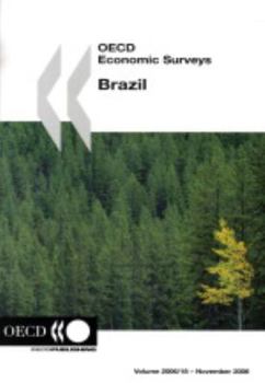Paperback Oecd Economic Surveys: Brazil 2006 Book