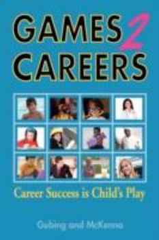 Paperback Games2careers: Career Success Is Child's Play Book