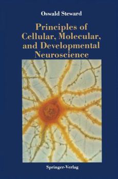 Hardcover Principles of Cellular, Molecular, and Developmental Neuroscience Book