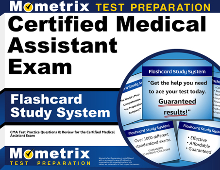 Misc. Certified Medical Assistant Exam Flashcard Study System: CMA Test Practice Questions & Review for the Certified Medical Assistant Exam Book