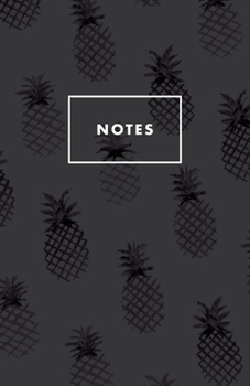Paperback Notes: Grayscale Pineapple Pattern Tropical Palm Beach Paperback Journal / Diary / Notebook with 100 Lined, Cream-colored Pag Book