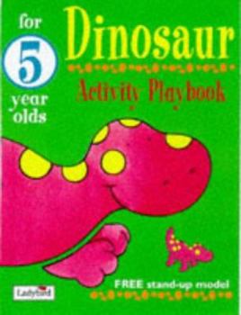 Paperback Dinosaur Activity Playbook for 5 Year Olds Book