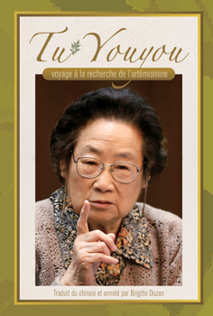 Paperback Tu Youyou's Journey in the Search for Artemisinin (French Edition) Book