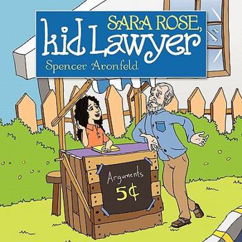 Paperback Sara Rose, Kid Lawyer Book