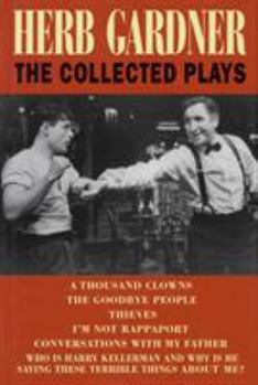 Hardcover Herb Gardner: The Collected Plays Book