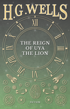 Paperback The Reign of Uya the Lion Book