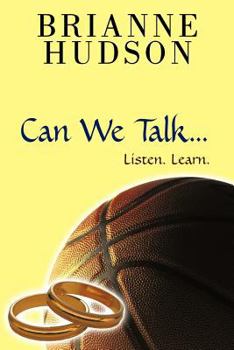 Paperback Can We Talk...: Listen. Learn Book