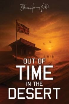 Paperback Out of Time in the Desert Book