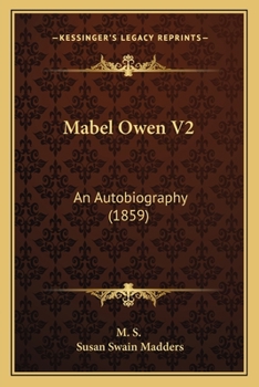 Paperback Mabel Owen V2: An Autobiography (1859) Book
