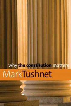 Hardcover Why the Constitution Matters Book