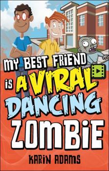 Digital My Best Friend Is a Viral Dancing Zombie Book