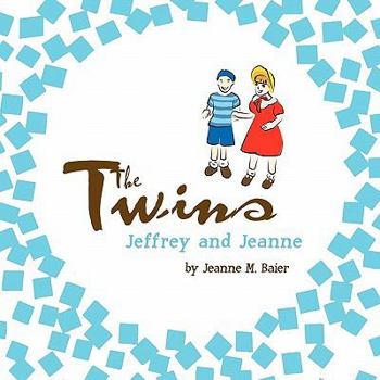 Paperback The Twins Jeffrey and Jeanne Book