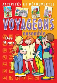 Paperback Voyageons Ensemble [French] Book