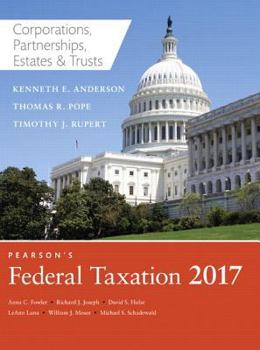 Paperback Pearson's Federal Taxation 2017 Corporations, Partnerships, Estates & Trusts Book