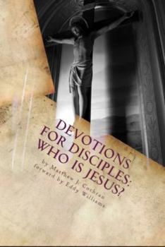 Paperback Devotions for Disciples: Who Is Jesus? Book