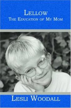 Paperback Lellow: The Education of My Mom Book