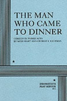 Paperback The Man Who Came to Dinner Book