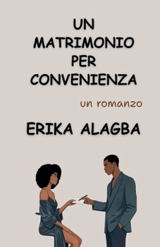 Paperback Un Matrimonio per Convenienza [Italian] Book