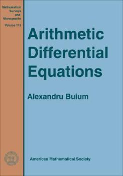 Hardcover Arithmetic Differential Equations (Mathematical Surveys and Monographs, 118) Book