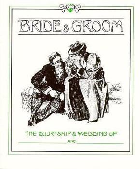 Paperback Bride and Groom: The Courtship & Wedding of Book