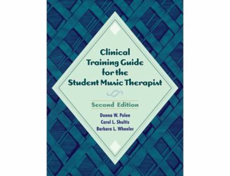 Paperback Clinical Training Guide for the Student Music Therapist Book