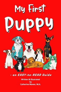 Paperback My First Puppy: An Easy-to-Read Guide Book