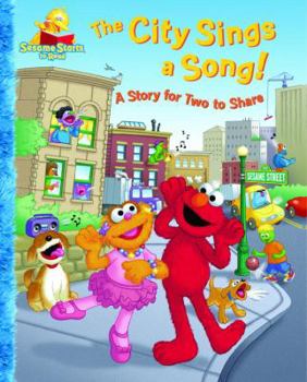 Hardcover The City Sings a Song!: A Story for Two to Share Book