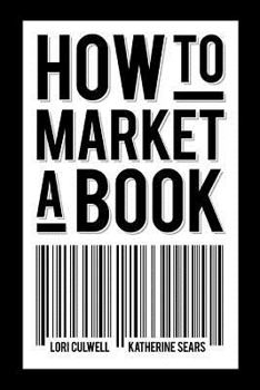 Paperback How to Market a Book