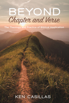 Paperback Beyond Chapter and Verse: The Theology and Practice of Biblical Application Book