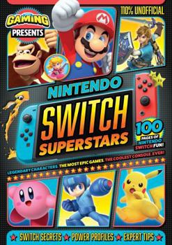 Paperback 110% Gaming Presents: Nintendo Switch Book