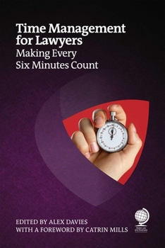 Time Management for Lawyers: Strategies to improve performance and optimize efficiency