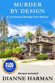 Murder By Design: A Cottonwood Springs Cozy Mystery - Book #24 of the Cottonwood Springs