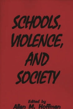 Paperback Schools, Violence, and Society Book