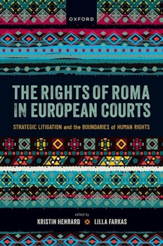 Hardcover The Rights of Roma in European Courts Book