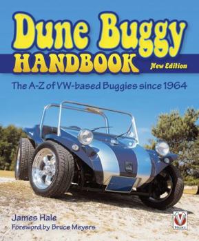 Paperback Dune Buggy Handbook: The A-Z of VW-Based Buggies Since 1964 New Edition Book