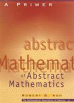 Paperback A Primer of Abstract Algebra Book