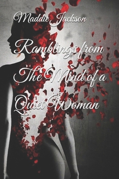 Ramblings from The Mind of a Quiet Woman: A loud mind reaches out with her quiet voice