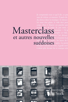 Paperback Masterclass et autres nouvelles suédoises [French] Book