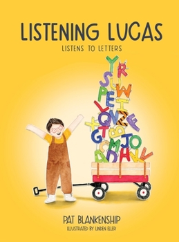 Hardcover Listening Lucas Listens to Letters Book