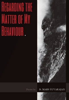 Hardcover Regarding the Matter of My Behaviour Book