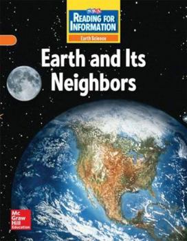 Paperback Reading for Information, Approaching Student Reader, Earth - Earth and Its Neighbors, Grade 5 Book
