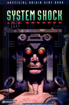 System Shock: I.C.E. Breaker