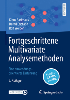 Hardcover Fortgeschrittene Multivariate Analysemethoden: Eine Anwendungsorientierte Einführung [German] Book